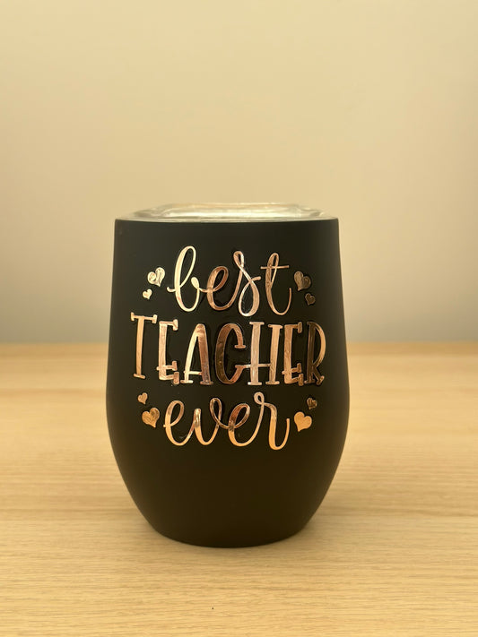 Best Teacher Insulated Cup